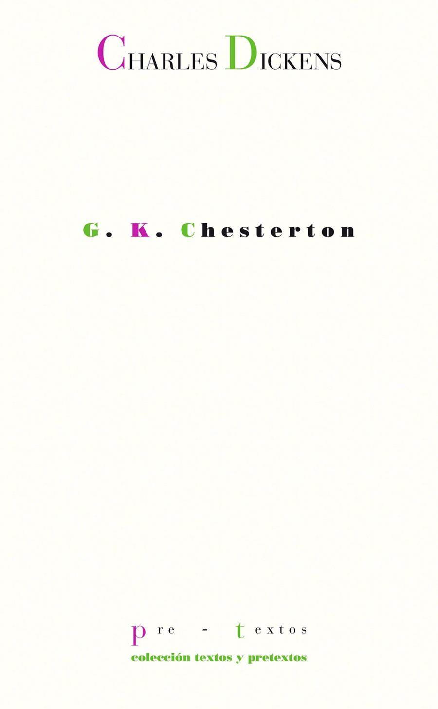 CHARLES DICKENS | 9788481910520 | CHESTERTON, G. K. (1874-1936)