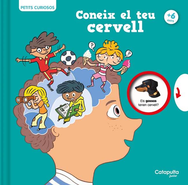 PETITS CURIOSOS: CONEIX EL TEU CERVELL (CAT) | 9788419987068 | HOUDÉ, OLIVIER / BORST, GRÉGOIRE