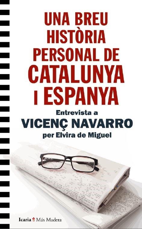 UNA BREU HISTORIA PERSONAL DE CATALUNYA I ESPANYA | 9788418826603 | DE MIGUEL, ELVIRA