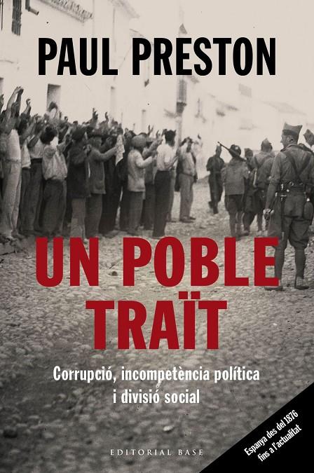 POBLE TRAIT, UN. CORRUPCIO, INCOMPETENCIA POLITICA I DIVISIO SOCIAL | 9788417759513 | PRESTON, PAUL