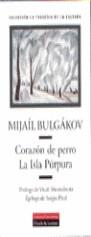CORAZON DE PERRO; LA ISLA PURPURA | 9788481092486 | BULGAKOV, MIJAIL AFANAS'EVICH (1891-1940)
