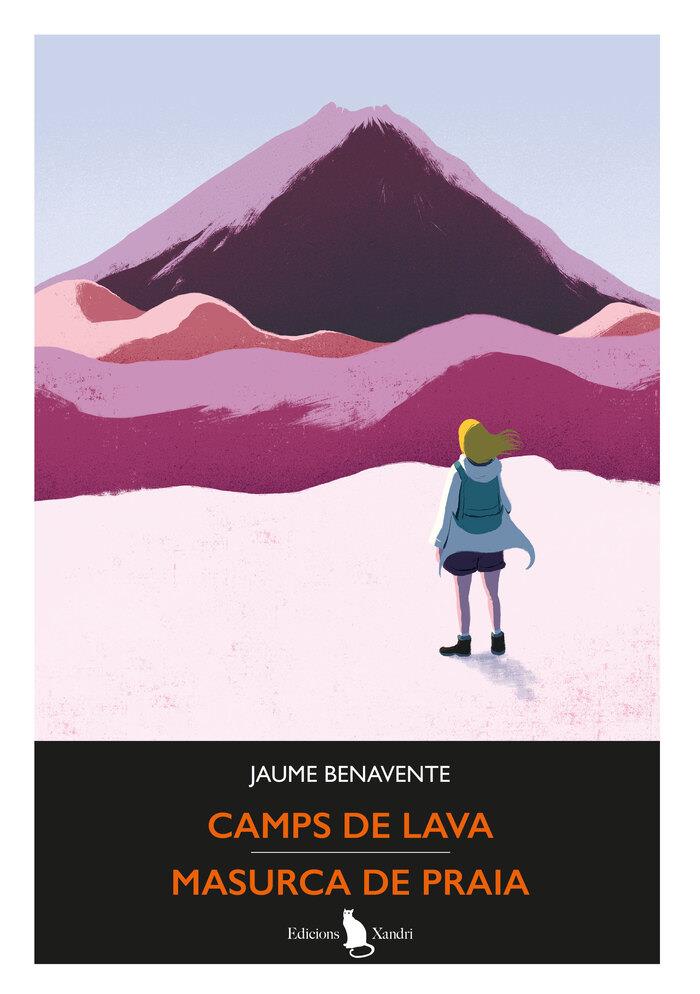 CAMPS DE LAVA. MASURCA DE PRAIA | 9788483599976 | BENAVENTE, JAUME