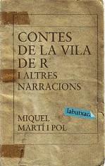 CONTES DE LA VILA DE R. I ALTRES NARRACIONS | 9788492549399 | MARTI I POL, MIQUEL