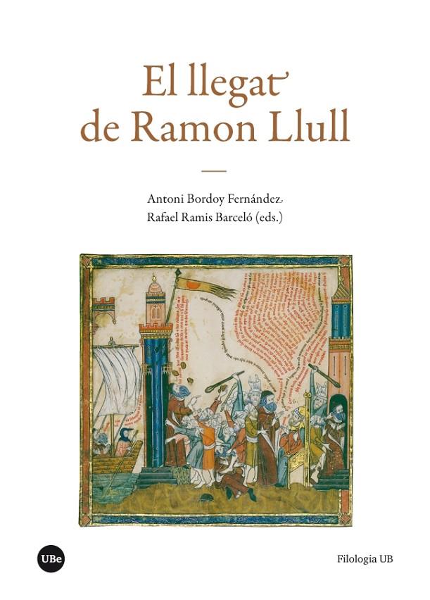 LLEGAT DE RAMON LLULL, EL | 9788491681052 | BORDOY FERNANDEZ, ANTONI; RAMIS BARCELO, RAFAEL