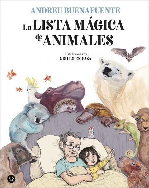 LISTA MÁGICA DE ANIMALES, LA | 9788408254034 | BUENAFUENTE, ANDREU/GRILLO EN CASA