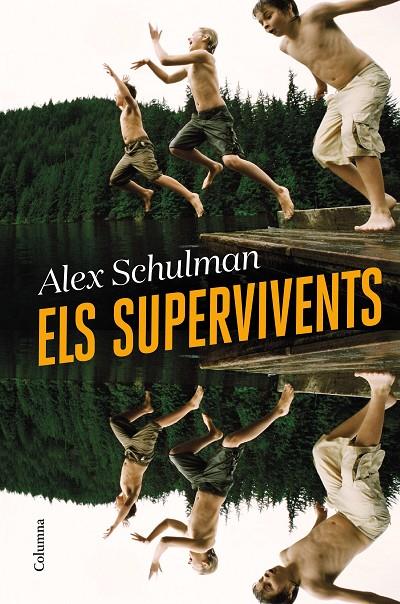 SUPERVIVENTS, ELS | 9788466428668 | SCHULMAN, ALEX