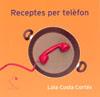 RECEPTES PER TELEFON | 9788495705433 | COSTA CORTES, LOLA