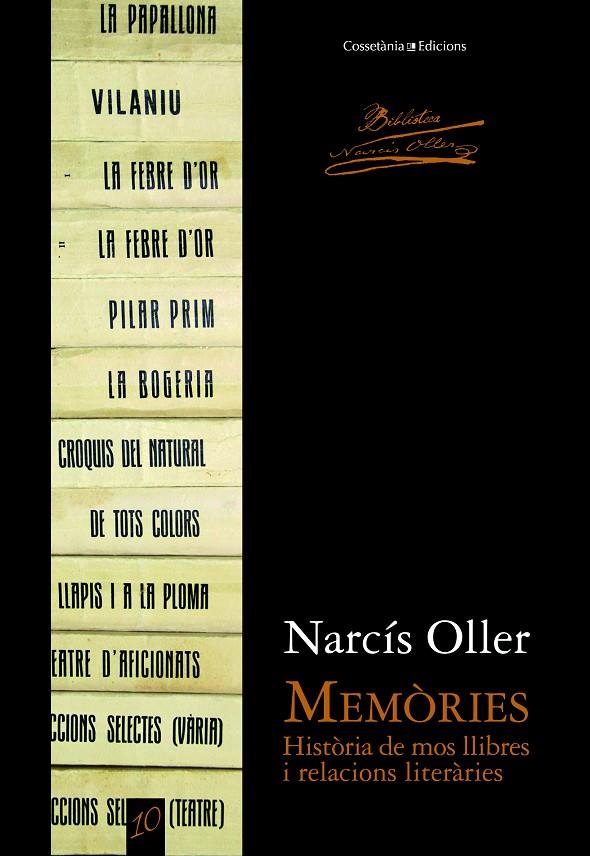 MEMORIES. HISTORIA DE MOS LLIBRES I RELACIONS LITERARIES | 9788490342657 | OLLER, NARCIS