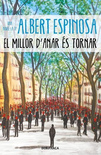 EL MILLOR D'ANAR ES TORNAR | 9788418196096 | ESPINOSA, ALBERT