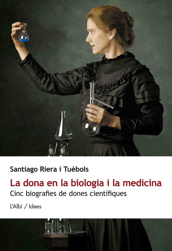 DONA EN LA BIOLOGIA I LA MEDICINA | 9788415269328 | RIERA I TUEBOLS, SANTIAGO