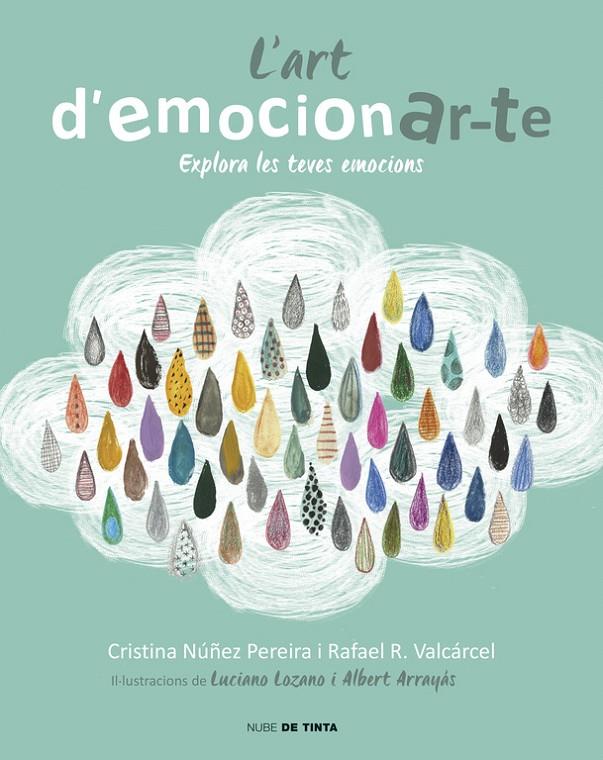 ART D'EMOCIONAR-TE, L' | 9788416588077 | NUÑEZ, CRISTINA; VALCARCEL, RAFAEL