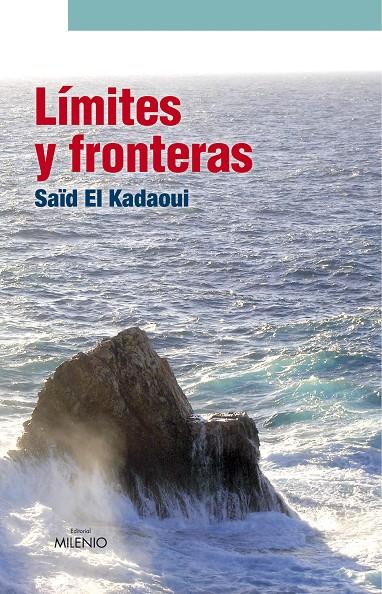 LIMITES Y FRONTERAS | 9788497432597 | KADAOUI, SAÏD EL