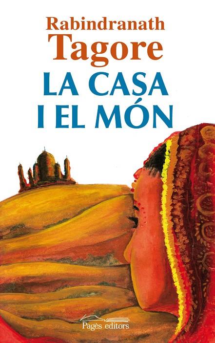 CASA I EL MON, LA | 9788499752532 | TAGORE, RABINDRANATH