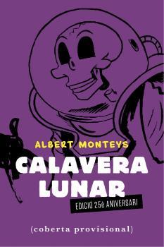 CALAVERA LUNAR (CAT) | 9788412363340 | MONTEYS, ALBERT