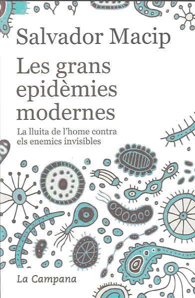 GRANS EPIDEMIES MODERNES, LES | 9788496735408 | MACIP, SALVADOR