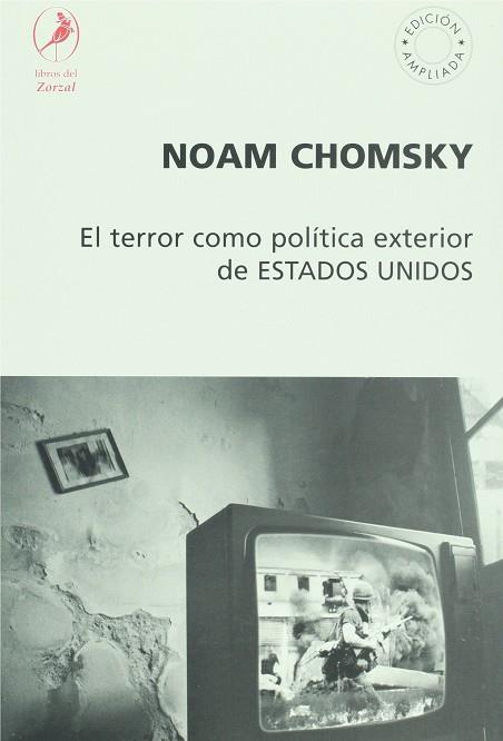 TERROR COMO POLITICA EXTERIOR DE EEUU, EL | 9789871081851 | CHOMSKY, NOAM