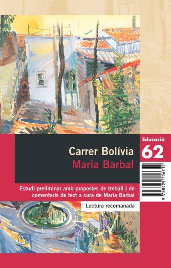 CARRER BOLIVIA (ED. 62) | 9788429756562 | BARBAL, MARIA