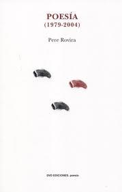 POESIA 1979-2004 (PERE ROVIRA) (BILINGUE) | 9788492975136 | ROVIRA, PERE