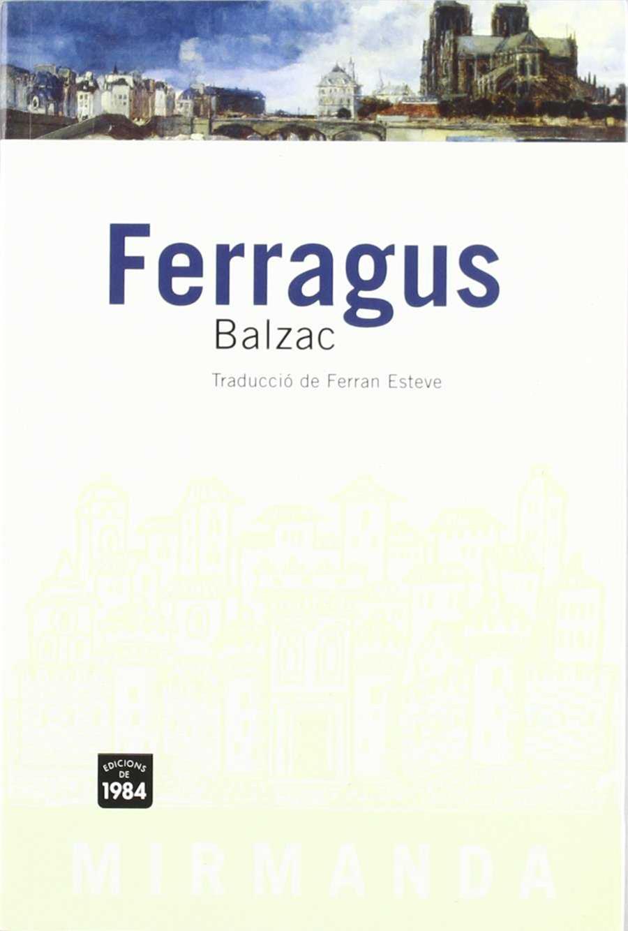 FERRAGUS | 9788496061200 | BALZAC, HONORE DE (1799-1850)