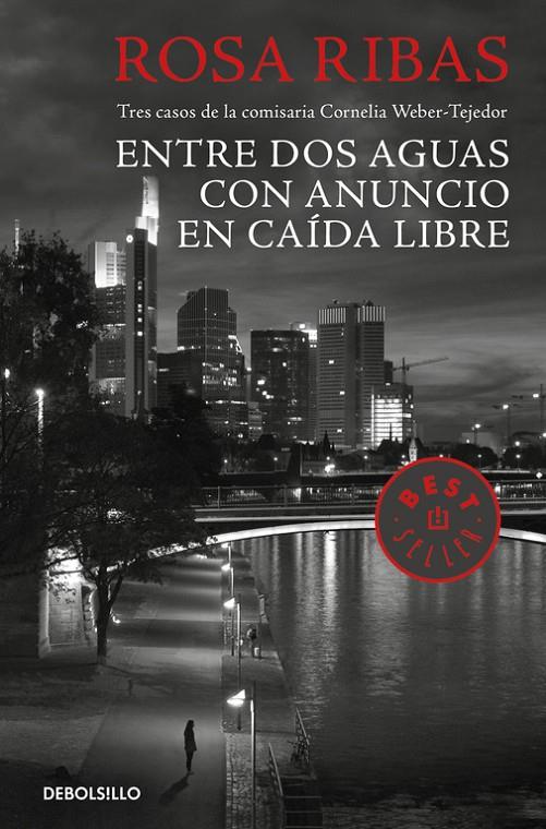 ENTRE DOS AGUAS CON ANUNCIO DE CAIDA LIBRE | 9788466333146 | RIBAS, ROSA