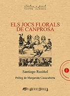 JOCS FLORALS DE CANPROSA, ELS | 9788494862984 | RUSIÑOL, SANTIAGO