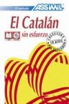 CATALAN SIN ESFUERZO, EL (PACK LIBRO Y 4 CD) | 9782700520927 | ASSIMIL