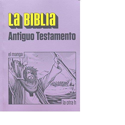 BIBLIA, LA. ANTIGUO TESTAMENTO (MANGA) | 9788416540907 | ANÓNIMO