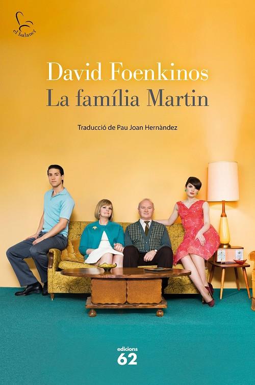 FAMÍLIA MARTIN, LA (CAT) | 9788429779653 | FOENKINOS, DAVID