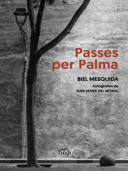 PASSES PER PALMA | 9788412619751 | MESQUIDA, BIEL
