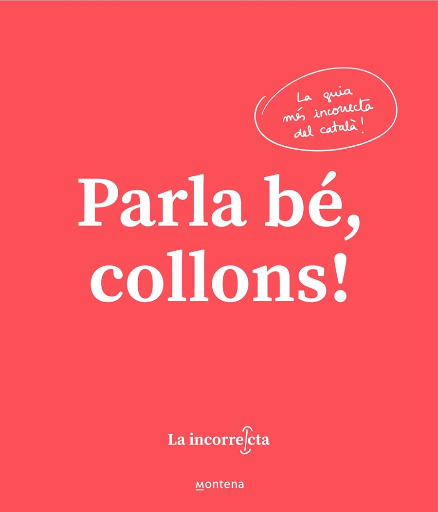 PARLA BE, COLLONS! | 9788418318023 | LA INCORRECTA