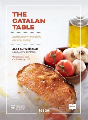 CATALAN TABLE, THE | 9788418849275 | SUNYER OLLÉ, ALBA / ANTÚNEZ FERRER, CLARA
