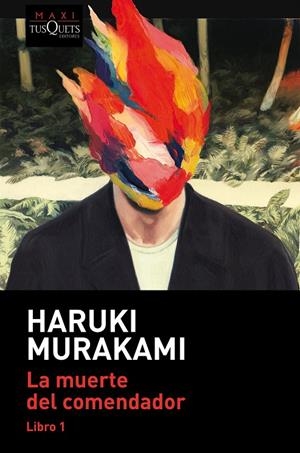 MUERTE DEL COMENDADOR (LIBRO 1), LA | 9788490668122 | MURAKAMI, HARUKI