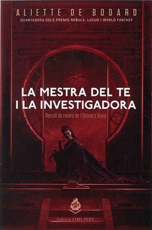 MESTRA DEL TE I LA INVESTIGADORA, LA | 9788412057669 | BODARD, ALIETTE DE