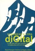 COMUNICAR A L'ERA DIGITAL | 9788472834804 | FRANQUET, R.