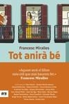 TOT ANIRA BE | 9788417804473 | MIRALLES, FRANCESC