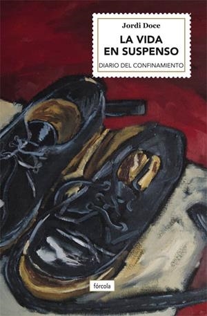 VIDA EN SUSPENSO, LA | 9788417425494 | DOCE, JORDI