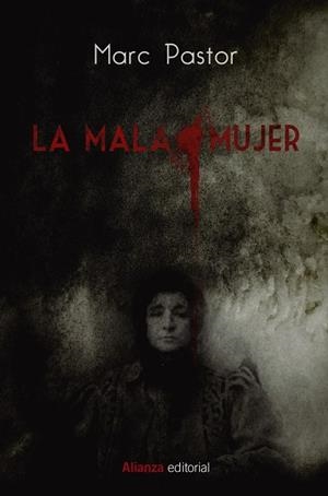 MALA MUJER, LA  | 9788491818960 | PASTOR, MARC