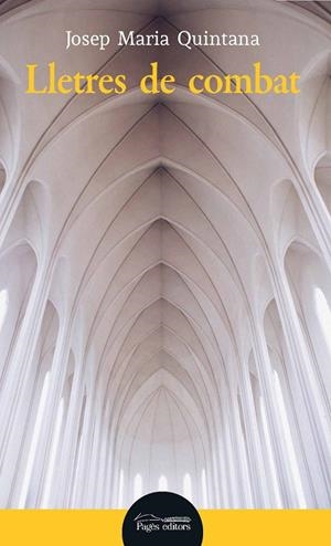 LLETRES DE COMBAT | 9788413031545 | QUINTANA, JOSEP M.