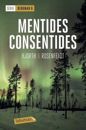 MENTIDES CONSENTIDES | 9788417423667 | HJORTH / ROSENFELDT