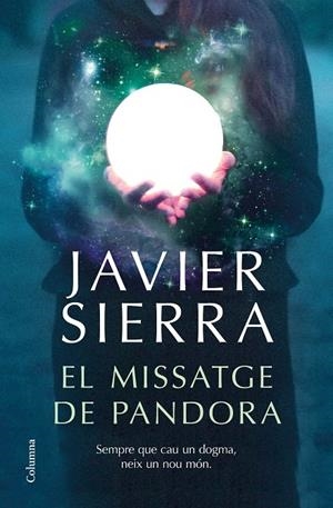 MISSATGE DE PANDORA, EL | 9788466426909 | SIERRA, JAVIER