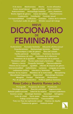 BREVE DICCIONARIO DE FEMINISMO | 9788413520025 | COBO, ROSA; RANEA, BEATRIZ (EDS)