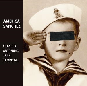 AMERICA SANCHEZ. CLASICO, MODERNO, JAZZ, TROPICAL (CAT/CAST) | 9788412020342 | LAFUENTE, JOSE MARIA (ED.)