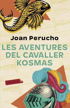 AVENTURES DEL CAVALLER KOSMAS, LES  | 9788417423636 | PERUCHO, JOAN