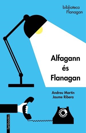 ALFAGANN ES FLANAGAN | 9788418327049 | MARTIN, ANDREU; RIBERA, JAUME