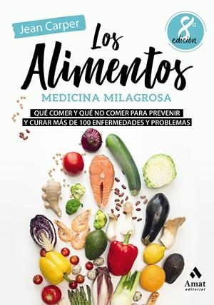 ALIMENTOS, MEDICINA MILAGROSA, LOS | 9788497354936 | CARPER, JEAN
