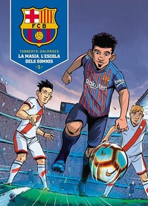 MASIA, L'ESCOLA DELS SOMNIS, LA (1) | 9788418038013 | TORRENTS; DALMASES