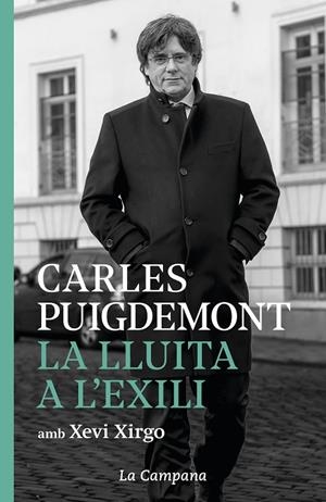 LLUITA A L'EXILI, LA | 9788416863952 | PUIGDEMONT, CARLES; XIRGO, XEVI