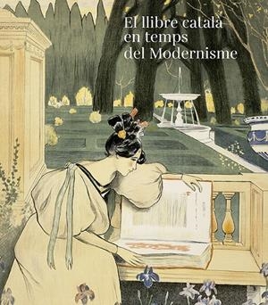 LLIBRE CATALA EN TEMPS DEL MODERNISME, EL | 9788417998349 | AAVV