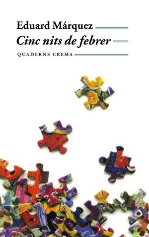 CINC NITS DE FEBRER | 9788477273134 | MARQUEZ, EDUARD