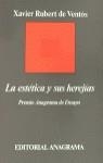 ESTETICA Y SUS HEREJIAS, LA | 9788433900289 | RUBERT DE VENTOS, XA